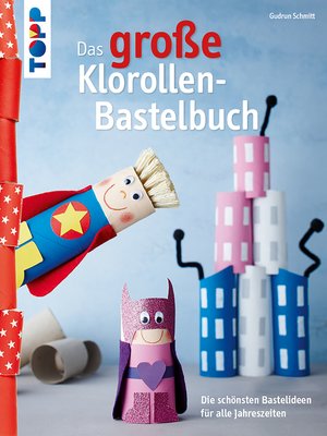cover image of Das große Klorollen-Bastelbuch